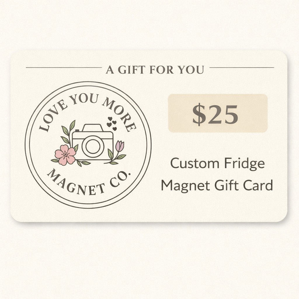 Love You More Magnet Co Gift Card