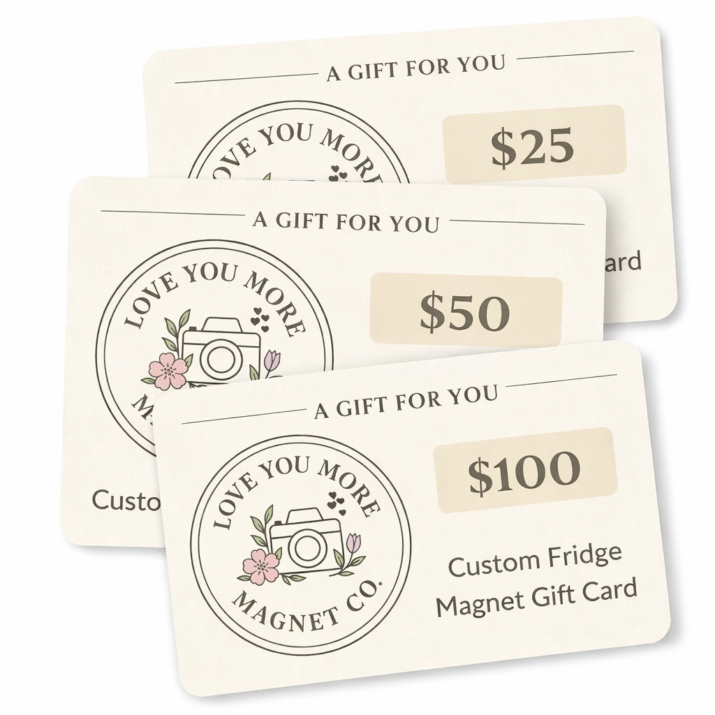 Love You More Magnet Co Gift Card